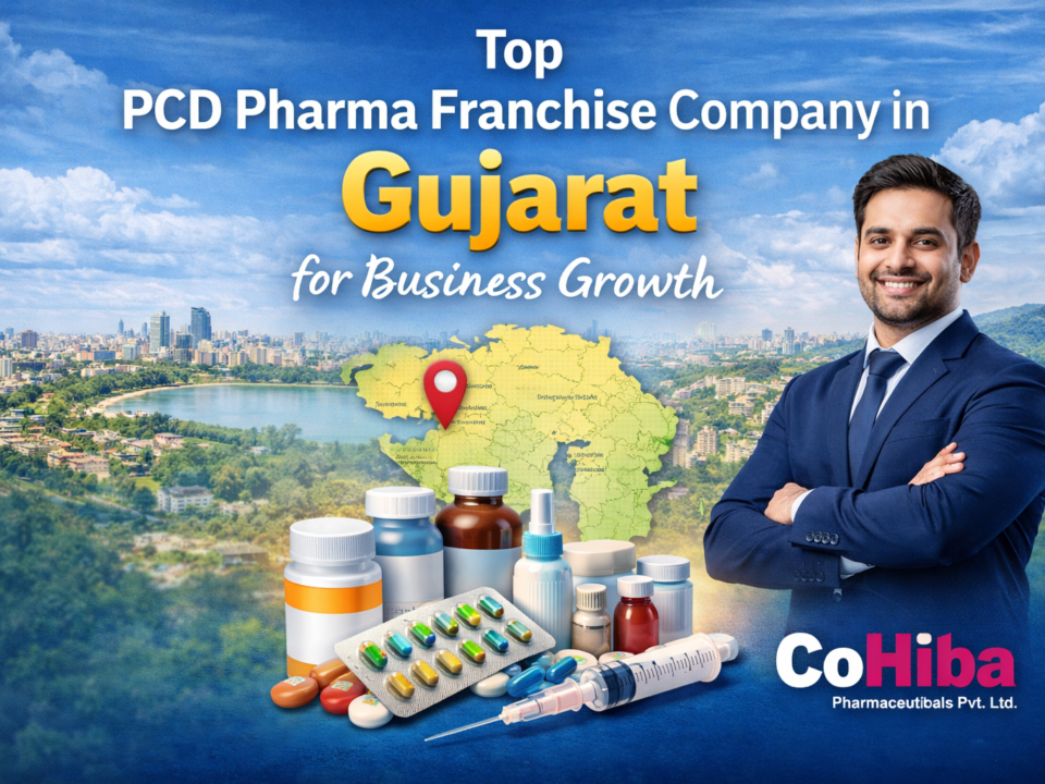 Top PCD Pharma Franchise Company in Gujarat for Business Growth