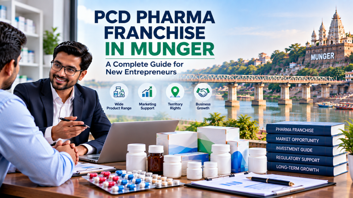 PCD Pharma Franchise Munger for new entrepreneurs